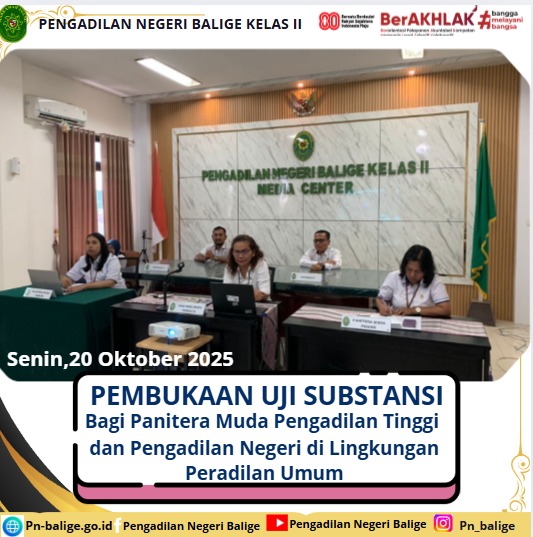 PEMBUKAAN UJI SUBSTANSI BAGI PANITERA MUDA PENGADILAN TINGGI DAN PENGADILAN NEGERI DI LINGKUNGAN PERADILAN UMUM PEMBUKAAN UJI SUBSTANSI BAGI PANITERA MUDA PENGADILAN TINGGI DAN PENGADILAN NEGERI DI LINGKUNGAN PERADILAN UMUM